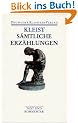 S�mtliche Erz�hlungen. Anekdoten. Gedichte. Schriften: Text und Kommentar (Deutscher Klassiker Verlag im Taschenbuch)