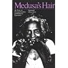 Medusa's Hair: An Essay on Personal Symbols and Religious Experience