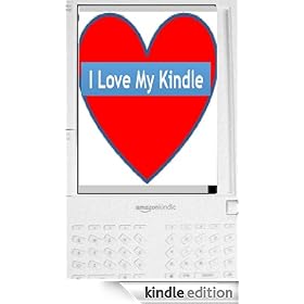 I Love My Kindle
