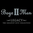 Boyz II Men - Legacy: Greatest Hits Collection