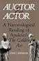 Auctor and Actor: A Narratological Reading of Apuleius' <i>The Golden Ass</i>