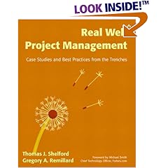 Real Web Project Management: Case Studies and Best Practices from the Trenches