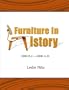 Furniture in History: 3000 B.C. - 2000 A.D.