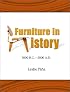 Furniture in History: 3000 B.C. - 2000 A.D.
