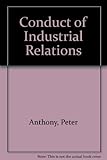 The conduct of industrial relations