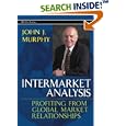 Intermarket Analysis: Profiting from Global Market Relationships (Wiley Trading)