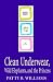 Books : Clean Underwear, Wild Elephants and the Princess