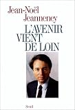 Search : L'avenir vient de loin (French Edition)