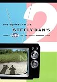 Steely Dan - Two Against Nature [DVD]