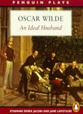 An Ideal Husband (Collected Works of Oscar Wilde)