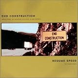 End Construction: Resume Speed