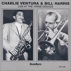Live At The Three Deuces 1947 by Bill Harris and Charlie Ventura