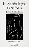 La Symbologie des r�ves, tome 1 : Le Corps humain