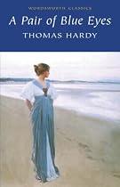 A Pair of Blue Eyes (Wordsworth Classics)