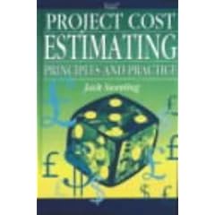 Project Cost Estimating: Principles and Practice