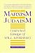 From Marxism to Judaism: Selected Essays of Will Herberg (Masterworks of Modern Jewish Writing)