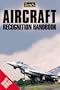 Jane's Aircraft Recognition Guide - 3rd Edition