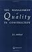 The Management of Quality in Construction