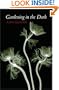 Gardening in the Dark