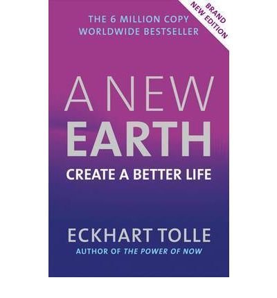 [ A New Earth Create A Better Life ] By Tolle, Eckhart ( Author ) Jan-2009 [ Paperback ] A New Earth Create a Better Life