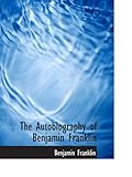 The Autobiography of Benjamin Franklin