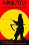 Ninjutsu: History and Tradition