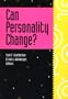 Can Personality Change?