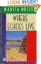 WHERE ECHOES LIVE.
