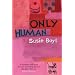 Only Human