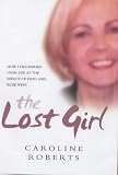 The Lost Girl: How I Triumphed Over Life at the Mercy of Fred and Rose West
