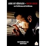 Liebe ist k�uflich - Rache auch!: Von Verf�hrung und Irref�hrungvon "Andri Cuort"