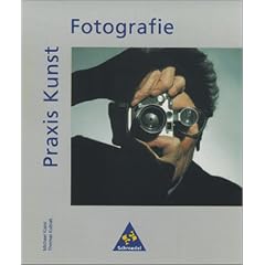 Praxis Kunst - Sekundarstufe II: Praxis Kunst, Fotografie