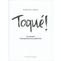 Toqu�! Les artisans d'une gastronomie qu�b�coise