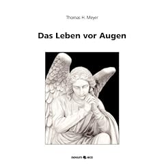 Das Leben vor Augen: Du sollst �ber das was du tust nachdenken