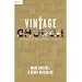 Vintage Church (RE: Lit: Vintage Jesus)