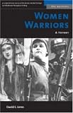 Women Warriors: A History (The Warriors)