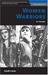Women Warriors: A History (The Warriors)