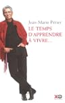 Temps d'apprendre a vivre -le