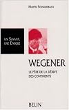 Revue Belin  / Wegener, 1880-1930