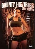 Revue Spartan Home Enterta  / Bounty Huntress:Undercover
