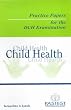 Practice Papers for the DCH Examination