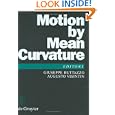 Motion by Mean Curvature and Related Topics: Proceedings of the International Conference Held at Trento, July 20-24, 1992