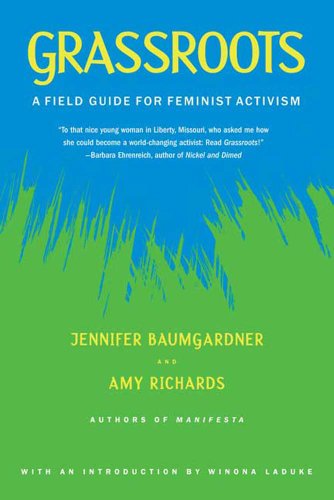 Grassroots: A Field Guide for Feminist Activism