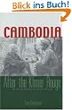 Cambodia After the Khmer Rouge: Inside the Politics of Nation Building