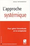 APPROCHE SYST�MIQUE (L'): POUR G�RER...