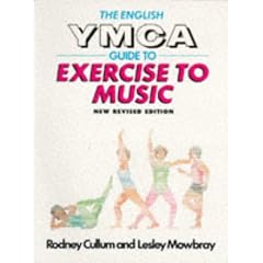 The English YMCA Guide to Exercise to Music (Pelham Practical Sports)
