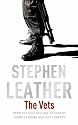 The Vets (Stephen Leather Thrillers)