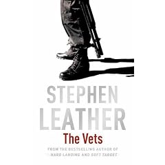 The Vets (Stephen Leather Thrillers)