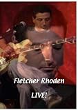 Fletcher Rhoden Live!