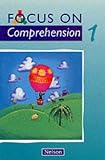 Focus on Comprehension - 1: Bk. 1 (Focus on comprehension)